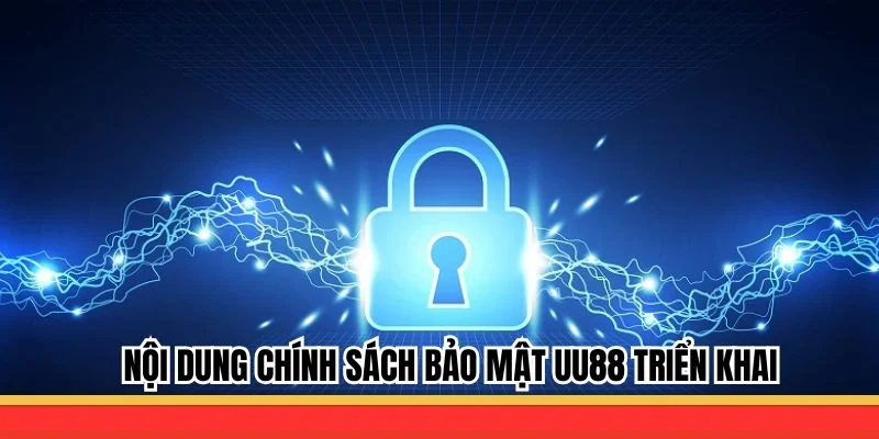 Các nội dung cơ bản có trong quy định an toàn của UU88